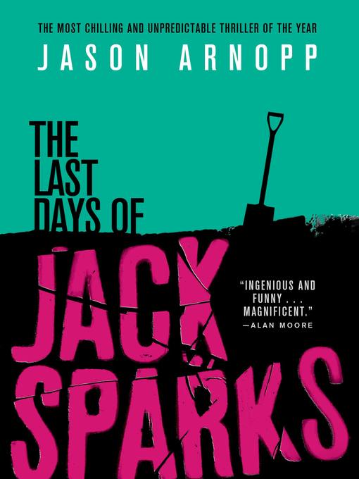 Title details for The Last Days of Jack Sparks by Jason Arnopp - Wait list